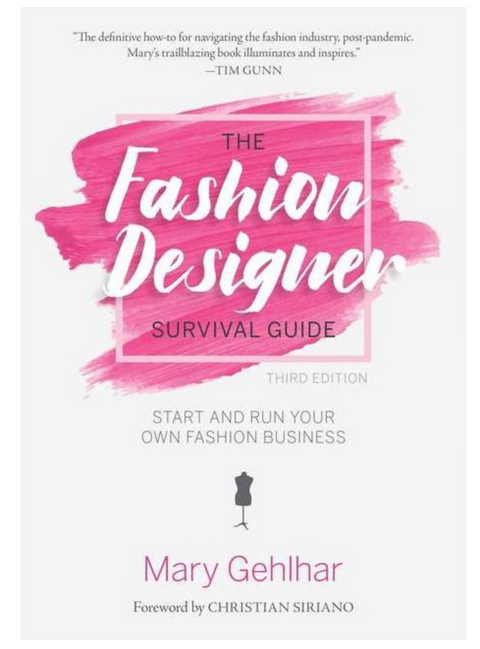 The Fashion Designer Survival Guide 3rd Edition by Mary Gehlhar