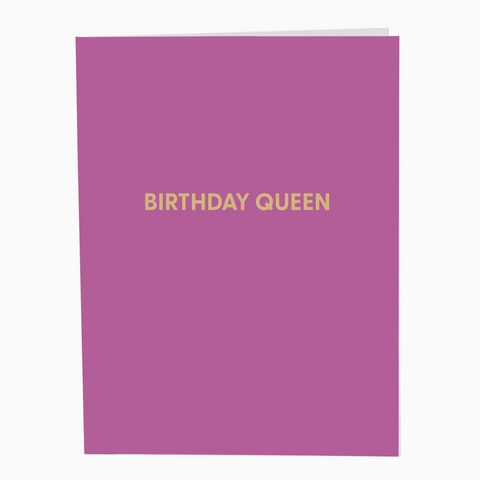 Greeting Card- “Birthday Queen"