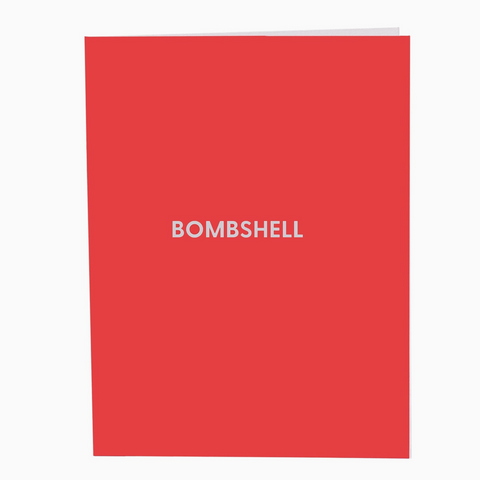 Greeting Card- “Bombshell"