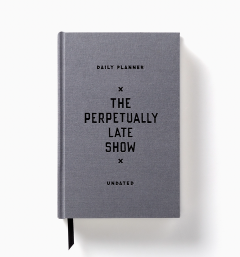 Perpetually Late Show Undated Standard Planner