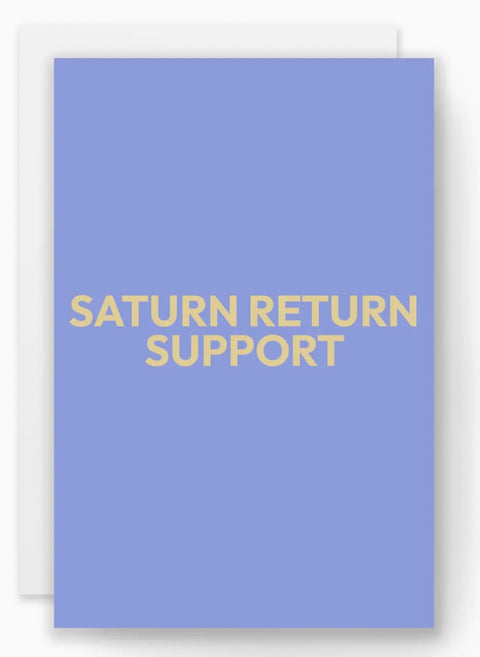 Greeting Card- “Saturn Return"